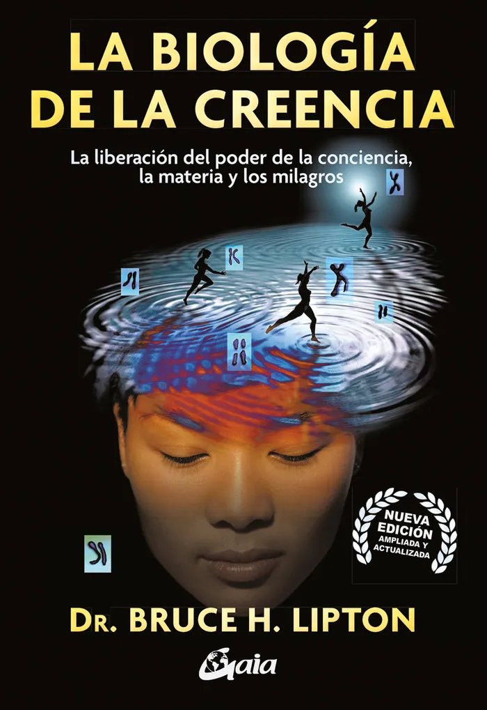 Portada del libro La biología de la creencia de Bruce Lipton